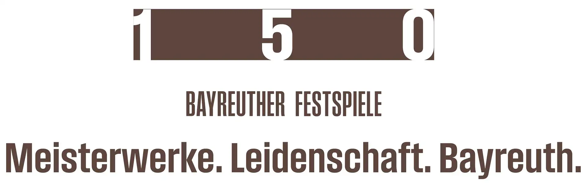 150 Bayreuther Festspiele – Meisterwerke. Leidenschaft. Bayreuth.